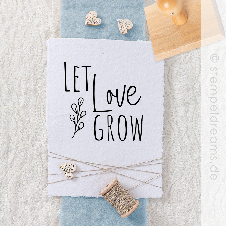 Spruchstempel – Let Love Grow – Motiv: 919 – Bild 2