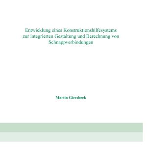 Entwicklung eines Konstruktionshilfesystems zur integrierten Gestaltung und Berechnung von Schnappverbindungen