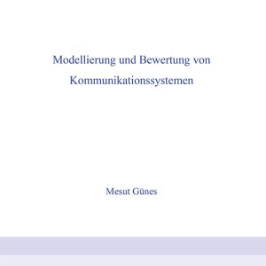 Modellierung und Bewertung von Kommunikationssystemen